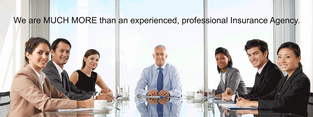 We are MUCH MORE than an experienced, professional insurance agency. As a dedicated Team, we listen, focus, and uncover YOUR issues. We deliver innovative resolutions and provide Value Added Services... for the empowering results you need to protect all aspects of your business... after which, you will know for certain...